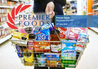 Premier Foods  Worksop site visit 19 th June 2014 CAUTIONARY STATEMENT  Certain statements in this