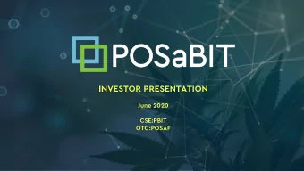 INVESTOR PRESENTATION  June 2020  CSE:PBIT  OTC:POSAF  DISCLAIMER  This presentation has been
