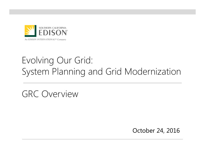 evolving our grid system planning and grid modernization