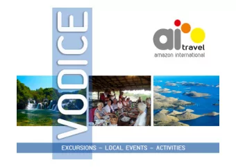EXCURSIONS, LOCAL EVENTS, ACTIVITIES  EXCURSIONS, LOCAL