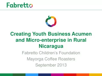 Creating Youth Business Acumen  and Micro-enterprise in Rural  Nicaragua Fabretto Childrens