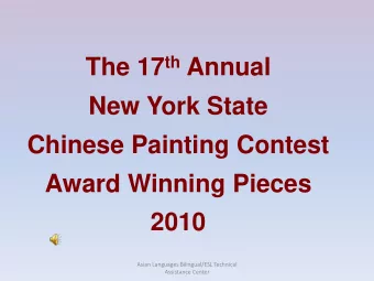 The 17 th Annual  New York State  Chinese Painting Contest  Award Winning Pieces  2010  Asian