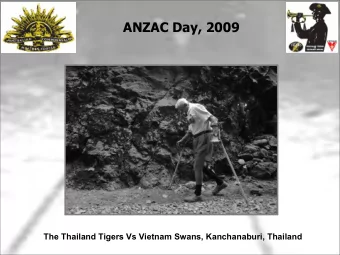 ANZAC Day, 2009  The Thailand Tigers Vs Vietnam Swans, Kanchanaburi, Thailand  The Burma Death