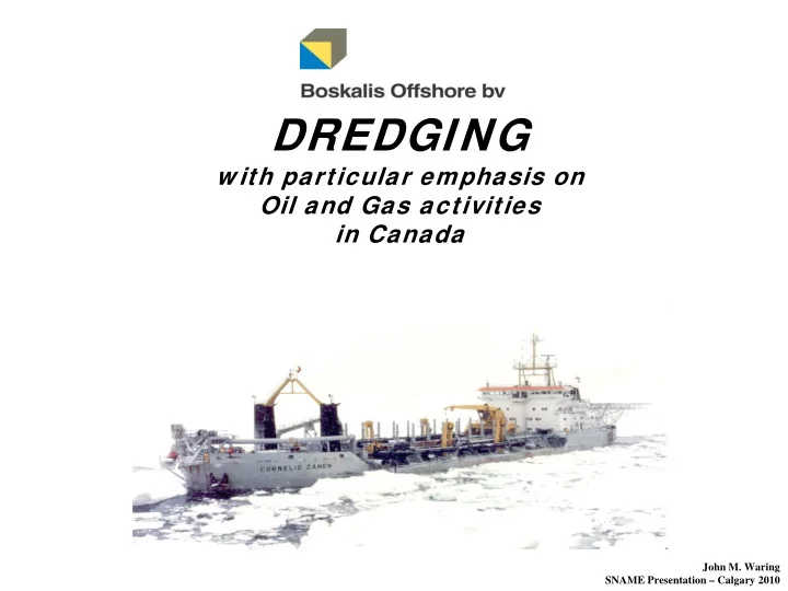 john m waring sname presentation calgary 2010 dredging