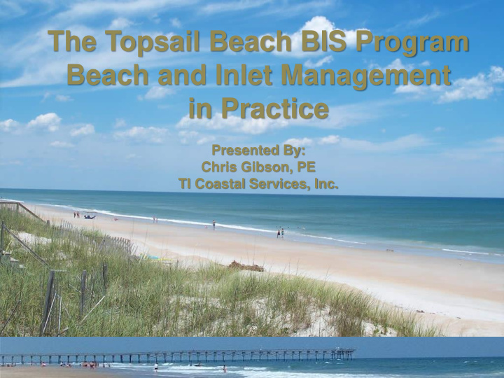 the topsail beach bis program