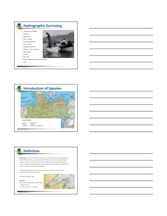 Hydrographic Surveying  Introduction of Speaker   Definition   Applications   Echo