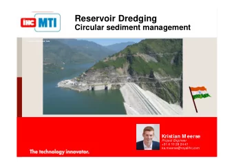 Reservoir Dredging  Circular sediment management  Tehri Dam | Uttarakhand, India  Kristian M eerse