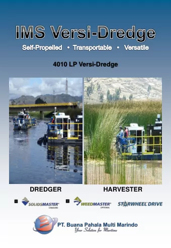 About IMS    IMS factory is largest dredge manufacturing facility  in the Americas.