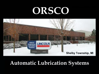 ORSCO  Shelby Township, MI  Shelby Township, MI  Automatic Lubrication Systems  ORSCO Web Site