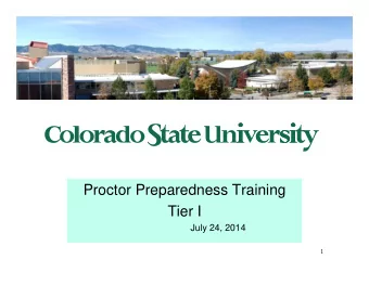 Proctor Preparedness Training  Tier I  July 24, 2014  1  Instructors  Stacey Baumgarn  Lanai