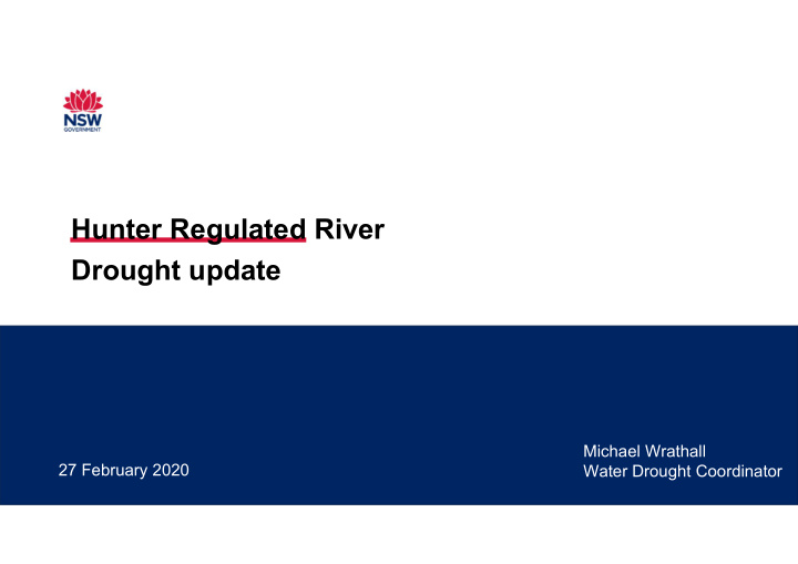 hunter regulated river drought update
