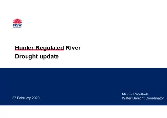 Hunter Regulated River  Drought update  Michael Wrathall  27 February 2020  Water Drought