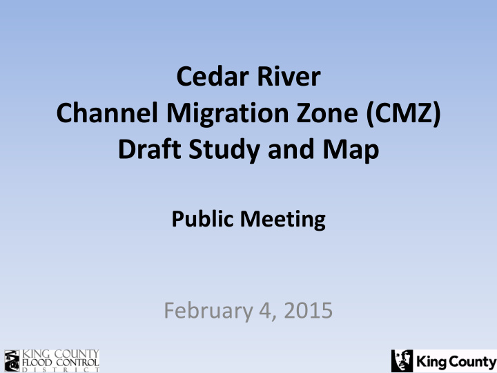channel migration zone cmz