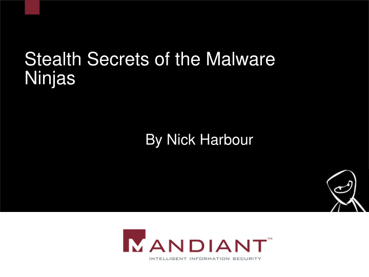 stealth secrets of the malware ninjas
