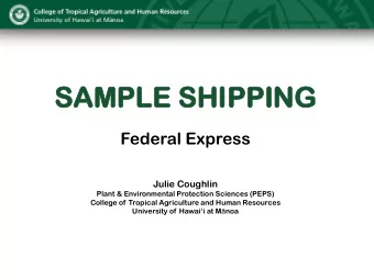 SAMPLE S  PLE SHIPPI  PPING  NG  Federal Express  Julie Coughlin  Plant &amp; Environmental
