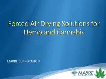 MABRE CORPORATION  Cannabis &amp; Hemp Dryers  Manufacturer of heating and air  distribution