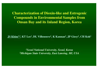 Characterization of Dioxin-like and Estrogenic  Compounds in Environmental Samples from  Onsan Bay