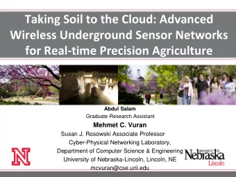 Taking Soil to the Cloud: Advanced  Wireless Underground Sensor Networks  for Real-time Precision