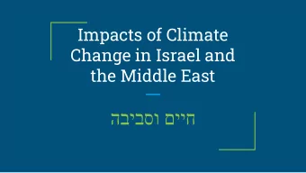 Water    Israel is a global leader of wastewater reclamation and seawater