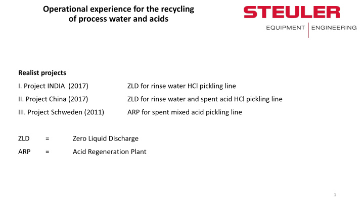 operational experience for the recycling of process water