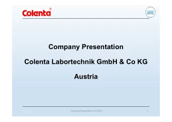 Company Presentation  Colenta Labortechnik GmbH &amp; Co KG  Austria  Company Presentation 10-2019