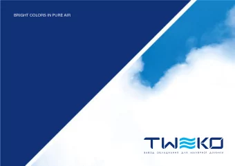 BRIGHT COLORS IN PURE AIR  ABOUT COMPANY  The &quot;TWEKO&quot; painting equipment plant is a