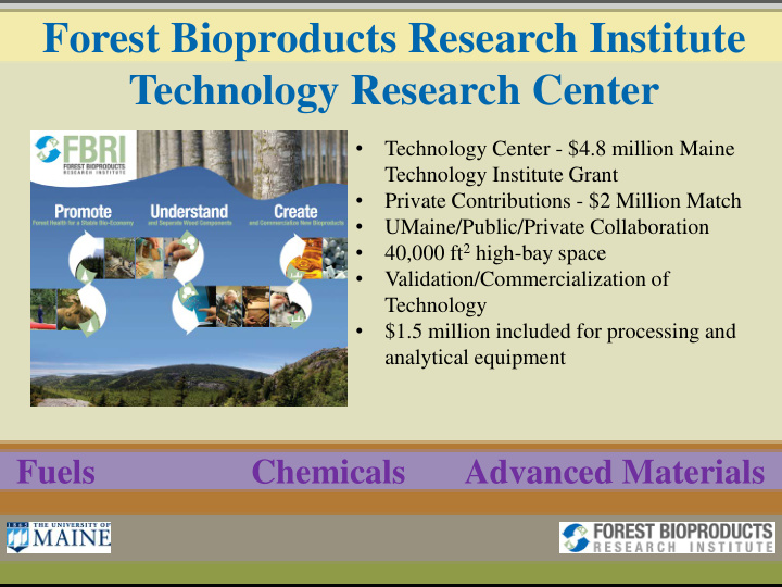 forest bioproducts research institute technology research