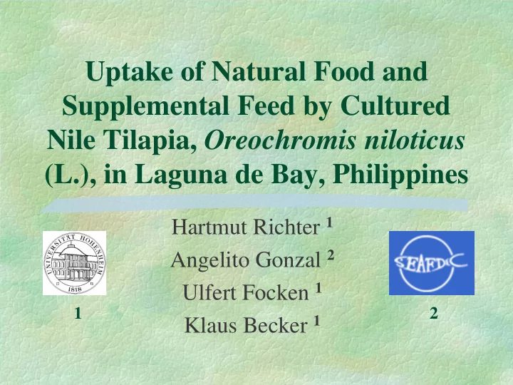 uptake of natural food and supplemental feed by cultured