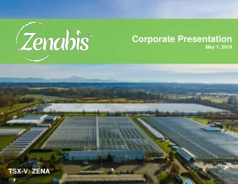 Corporate Presentation  May 1, 2019  TSX-V: ZENA  TSXV: ZENA  Disclaimers IMPORTANT: YOU MUST READ