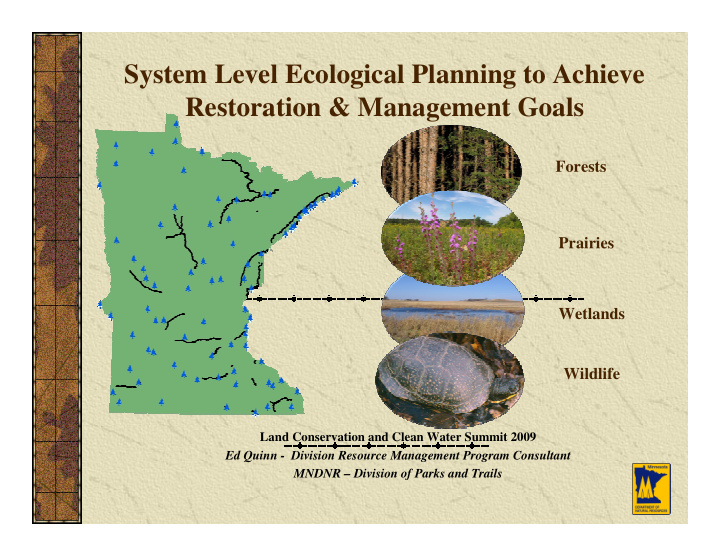 system level ecological planning to achieve restoration