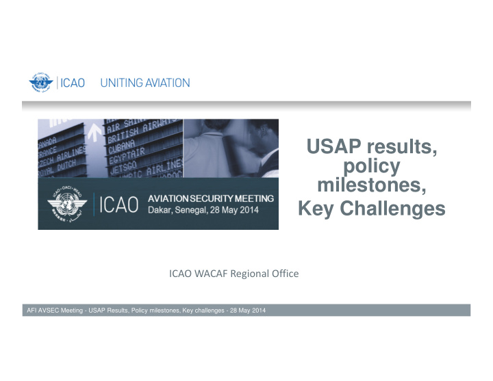 usap results policy milestones key challenges