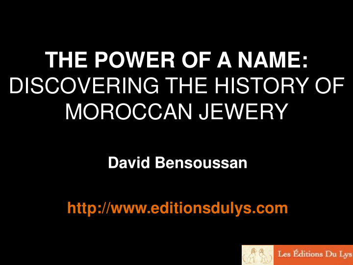 the power of a name discovering the history of moroccan