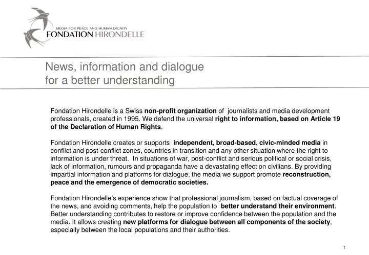 news information and dialogue for a better understanding