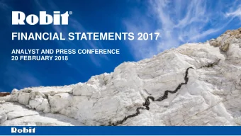 FINANCIAL STATEMENTS 2017  ANALYST AND PRESS CONFERENCE  20 FEBRUARY 2018  HIGHLIGHTS 2017  PROS