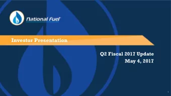 Investor Presentation  Q2 Fiscal 2017 Update  May 4, 2017  1  Safe Harbor For Forward Looking