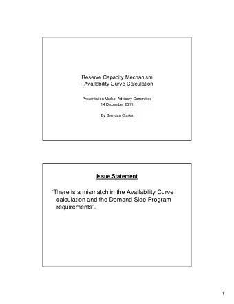 There is a mismatch in the Availability Curve  calculation and the Demand Side Program  l  l ti