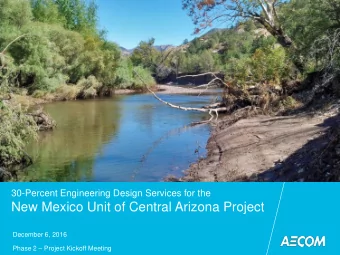 December 6, 2016 Phase 2  Project Kickoff Meeting  Overview  Phase 1: Scope and Findings