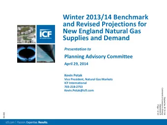 New England Natural Gas  Supplies and Demand  Presentation to  Planning Advisory Committee  April