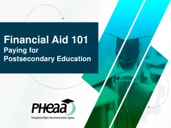 Financial Aid 101  Paying for  Postsecondary Education  Dista  Distanc  nce  e from  from ho  home