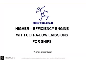 HIGHER  EFFICIENCY ENGINE  WITH ULTRA-LOW EMISSIONS  FOR SHIPS  A short presentation  HERCULES-B