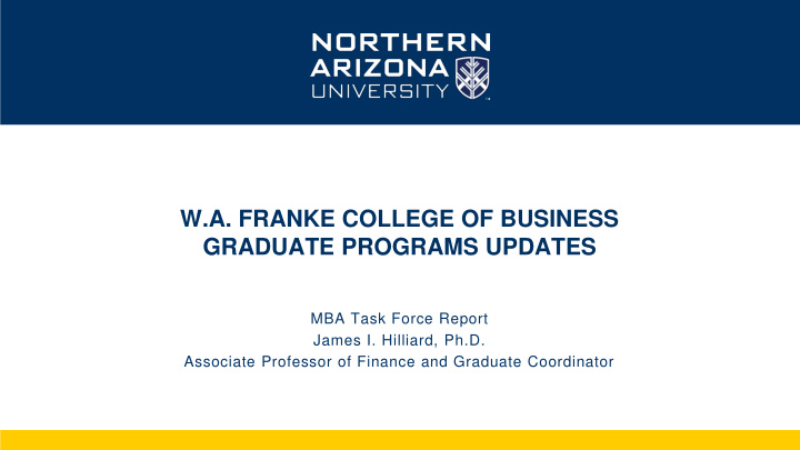 w a franke college of business graduate programs updates