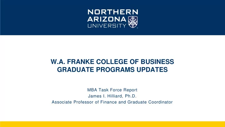 w a franke college of business graduate programs updates