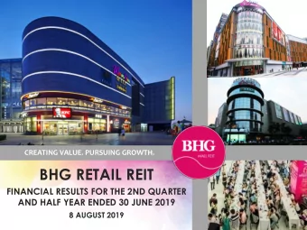 BHG RETAIL REIT  FINANCIAL RESULTS FOR THE 2ND QUARTER  AND HALF YEAR ENDED 30 JUNE 2019  8 AUGUST