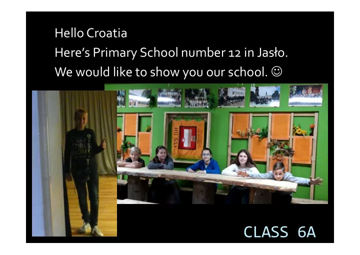class 6a in our school there are about 500 students
