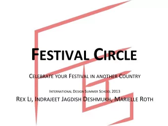 F ESTIVAL C IRCLE  C ELEBRATE  YOUR F ESTIVAL  IN  ANOTHER C OUNTRY    I