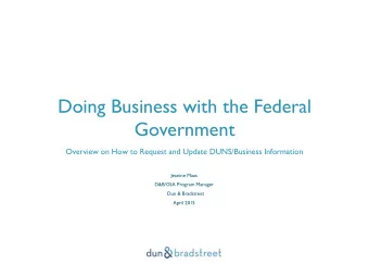Doing Business with the Federal  Government  Overview on How to Request and Update DUNS/Business
