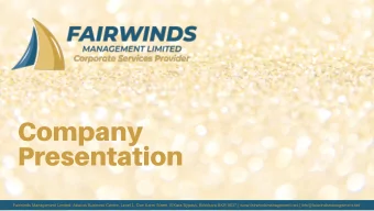 Company  Presentation  Fairwinds Management Limited, Abacus Business Centre, Level 1, Dun Karm
