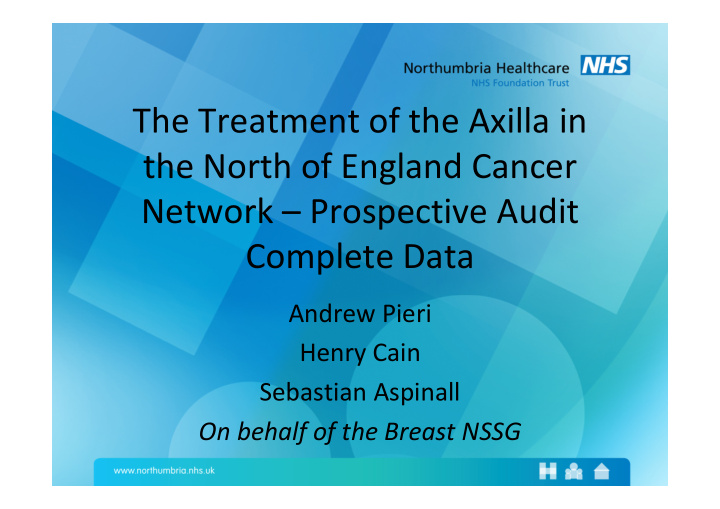 the treatment of the axilla in the north of england