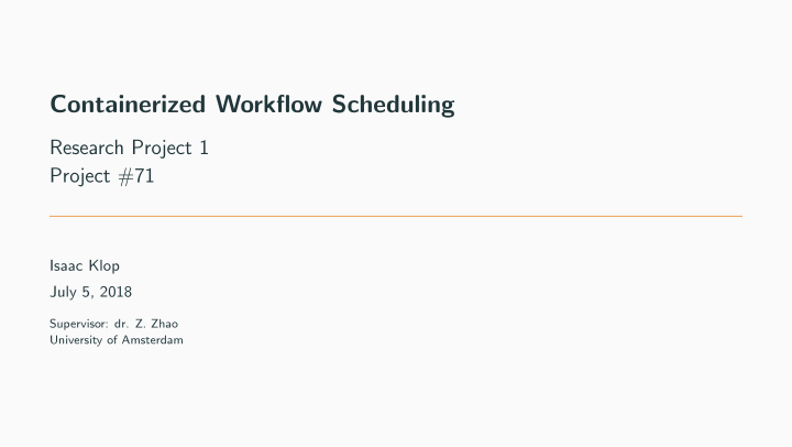 containerized workflow scheduling