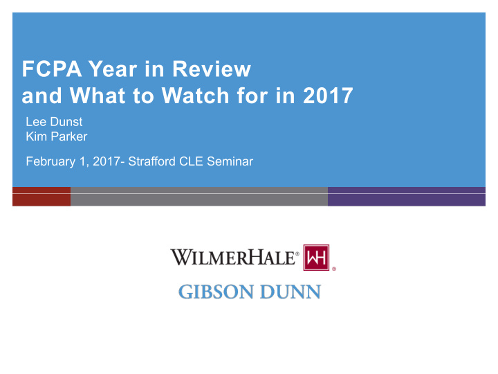 fcpa year in review and what to watch for in 2017
